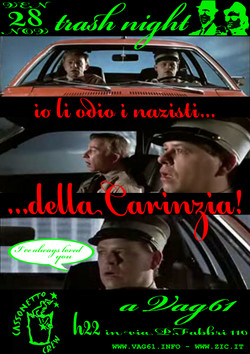 Trash Night / Io li odio i nazisti... della Carinzia!