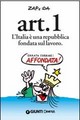 Zap e Ida. "L'italia è una repubblica affondata sul lavoro"